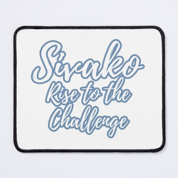Item preview, Sivako - Rise to the Challenge designed and sold by FandomTrading.