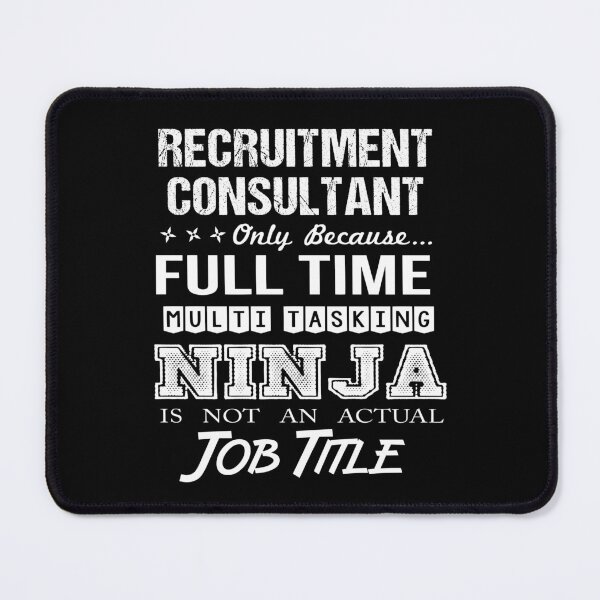 Item preview, Recruitment Consultant T Shirt - Multitasking Ninja Job Gift Item Tee designed and sold by eaneyjulie.