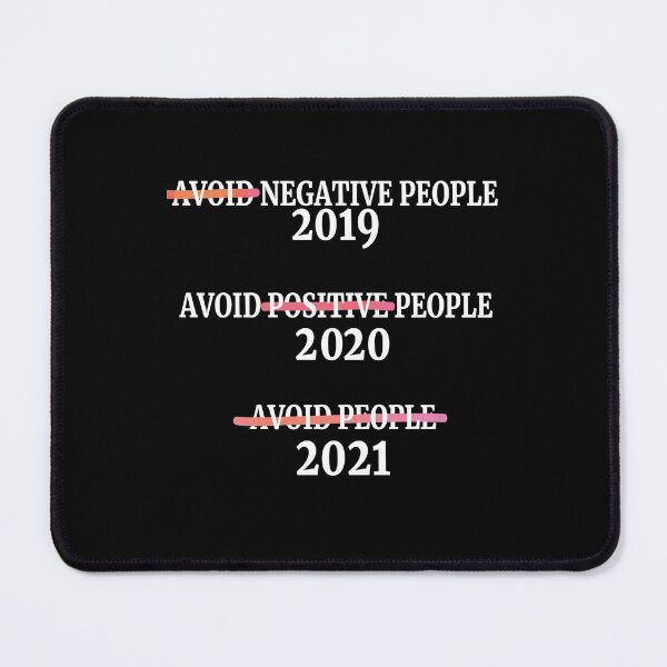 Item preview, Avoid negative people, avoid people, avoid positive people 2019 designed and sold by Rahof Online.