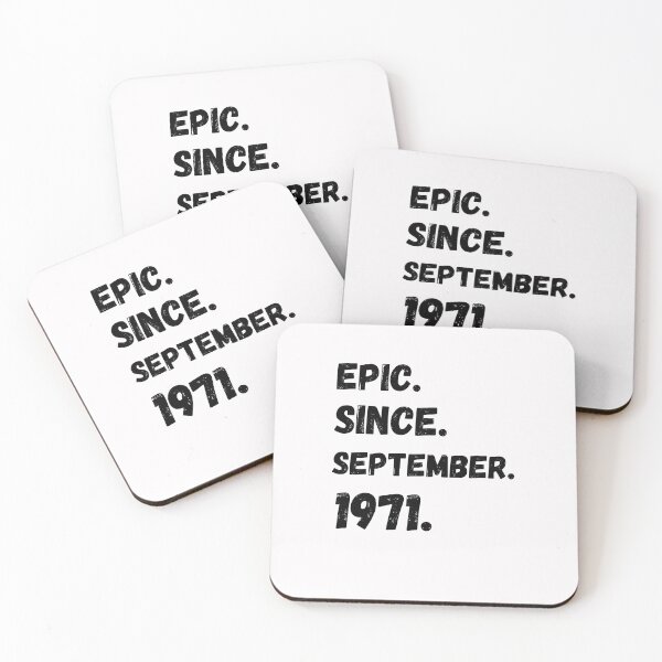 Item preview, Epic Since September 1971 T-Shirt, Epic Since 1971 T-Shirt, september T-Shirt designed and sold by Unique styl  DeSigNe.