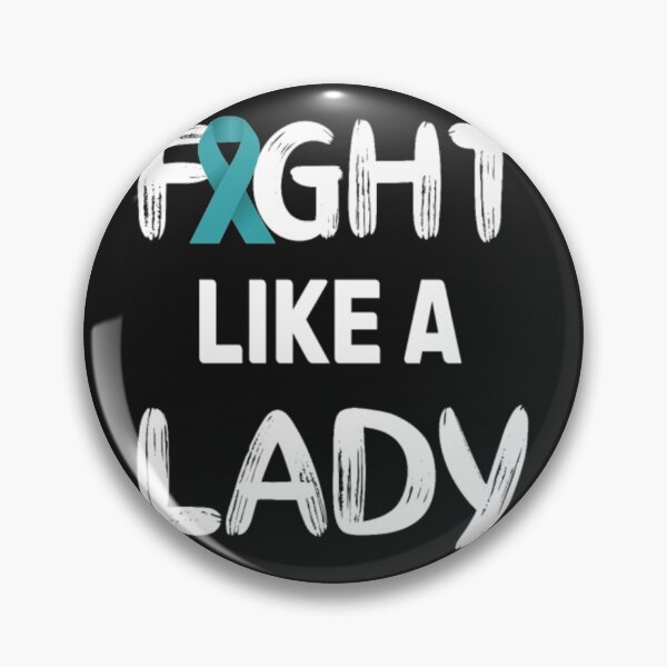 Item preview, Fight Like a lady Cervical Cancer Warrior designed and sold by Clavitaps.