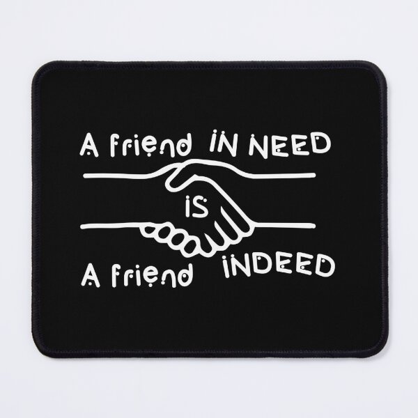 Item preview, A friend in need is a friend indeed #2 designed and sold by Achily.