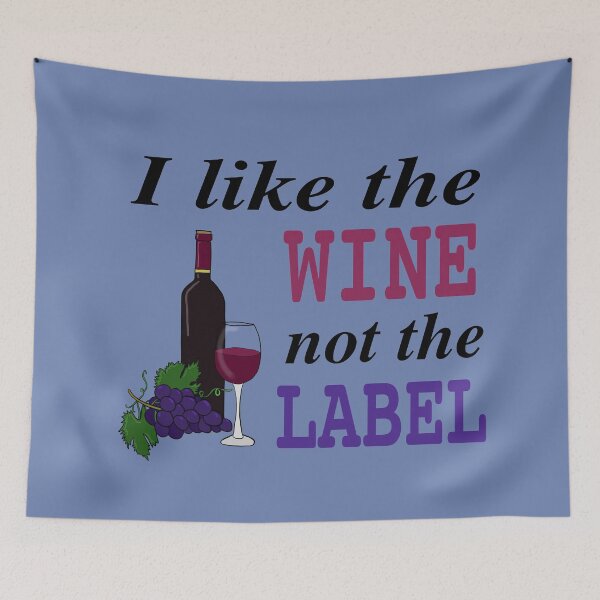 Item preview, i like the wine not the label designed and sold by SunnyAngst.