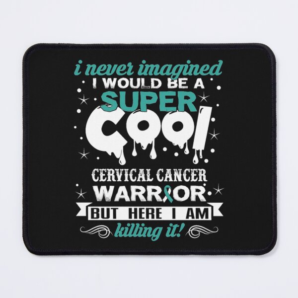 Item preview, Never imagined super cool cervical cancer warrior designed and sold by Clavitaps.
