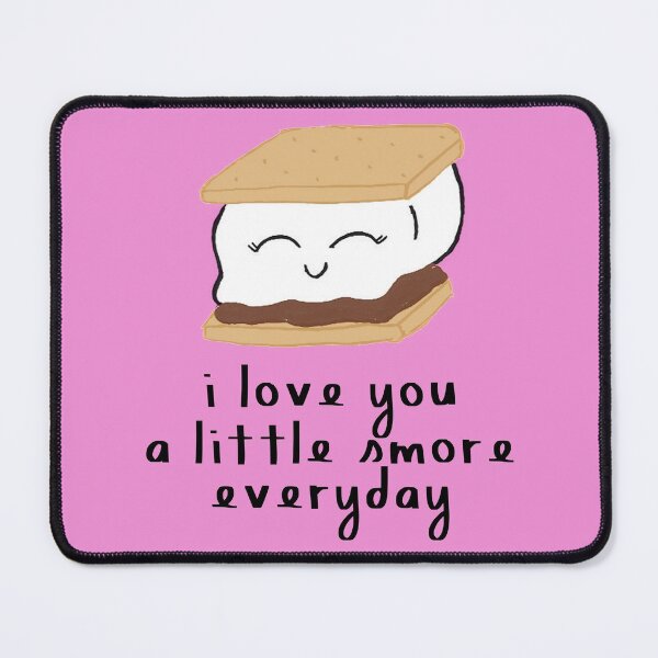 Item preview, I Love You A Little S'more Everyday designed and sold by sarahrinouye.