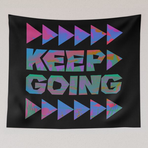 Item preview, Keep Going >>> 3 designed and sold by RafaelLima7.