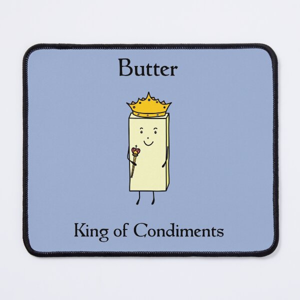 Item preview, Butter, the king of condiments - funny butter design designed and sold by spiralforest.