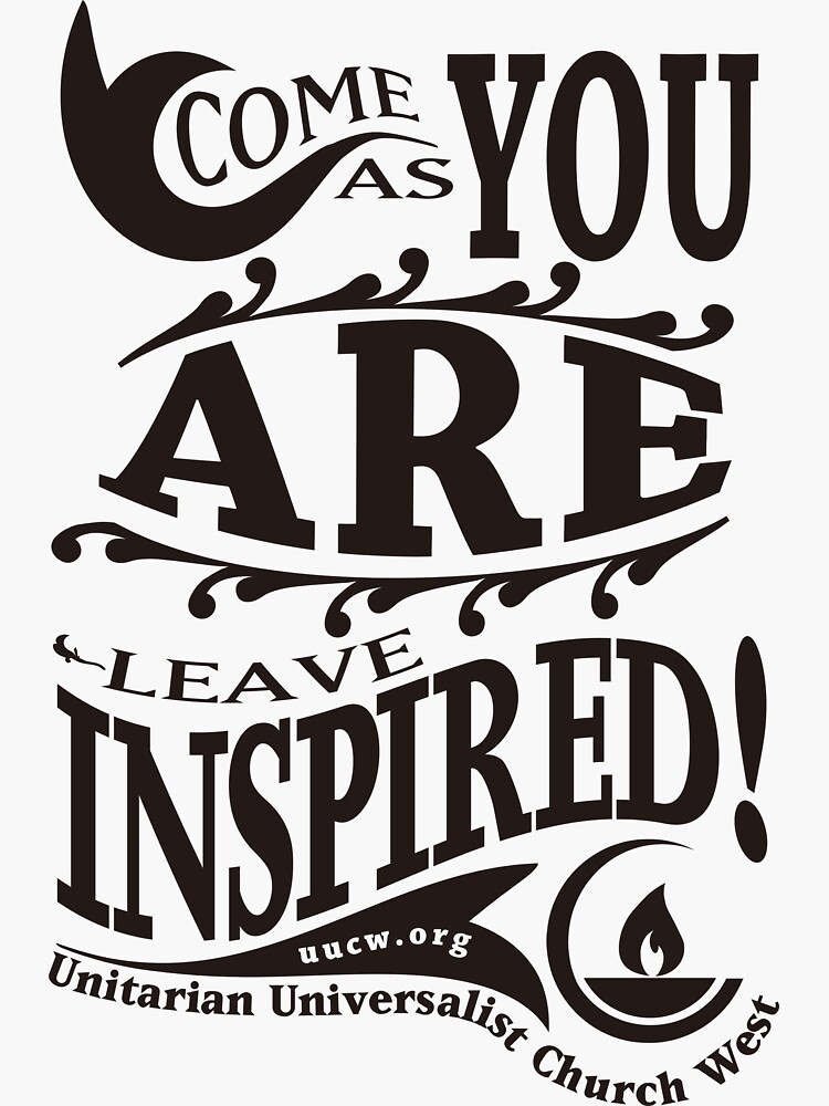 Thumbnail 3 of 3, Sticker, Come as You Are - Leave Inspired! designed and sold by UUCW.