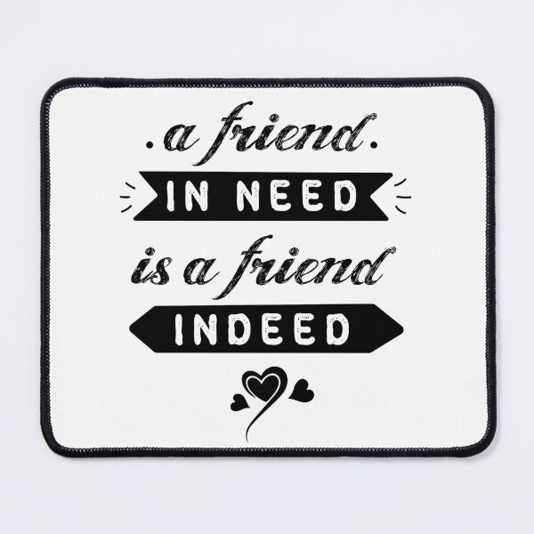 Item preview, A friend in need is a friend indeed #7 designed and sold by Achily.