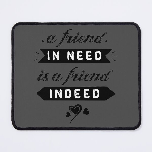 Item preview, A friend in need is a friend indeed #8 designed and sold by Achily.