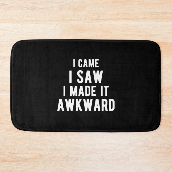 Item preview, I came I saw I made it awkward designed and sold by Zexten.