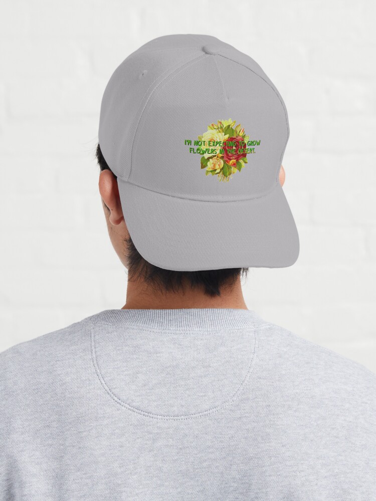 Alternate view of Not Expecting Flowers in The Desert - Big Country Design Cap