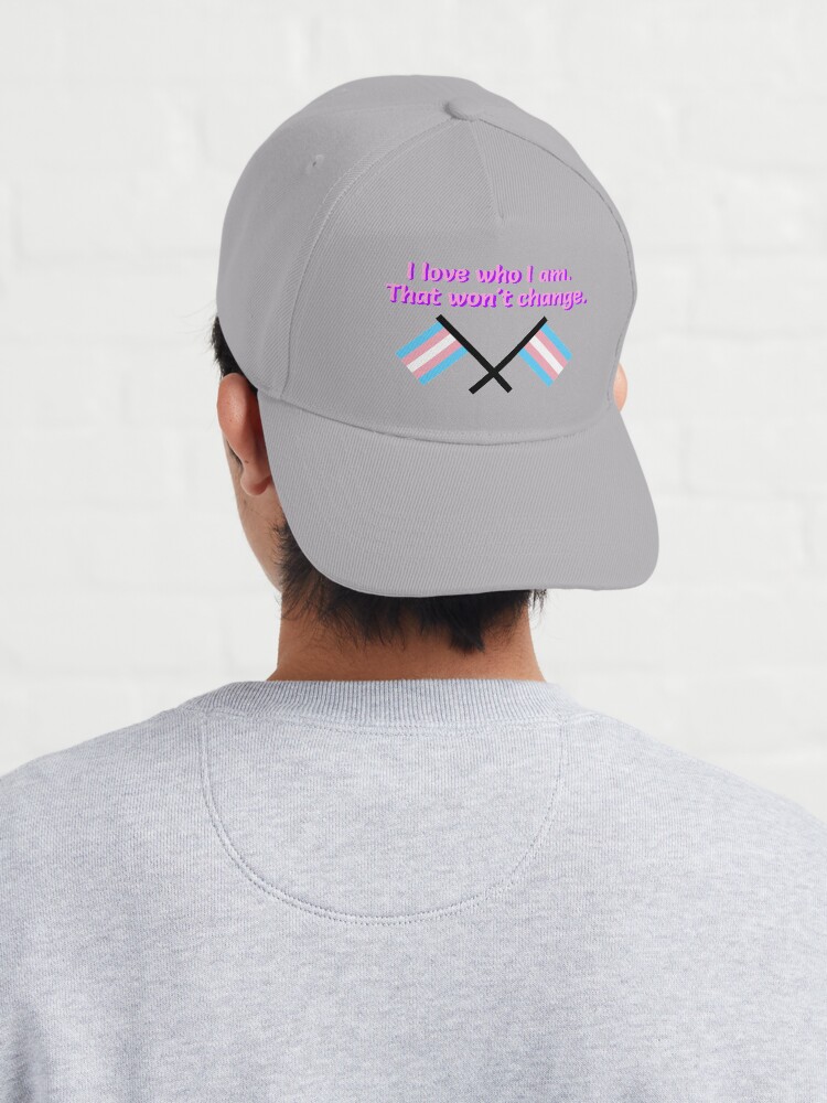 Alternate view of I Love Who I Am. - Trans Flag Design Cap