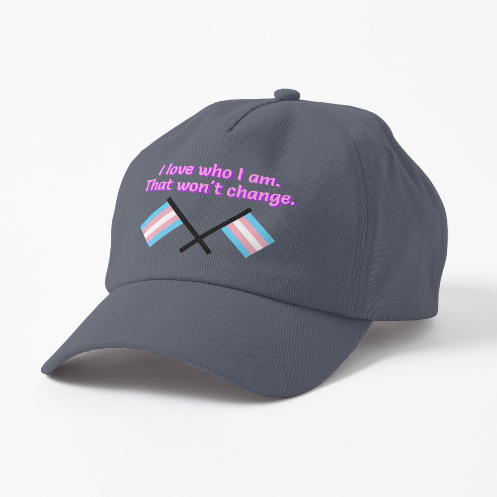 I Love Who I Am. - Trans Flag Design Cap