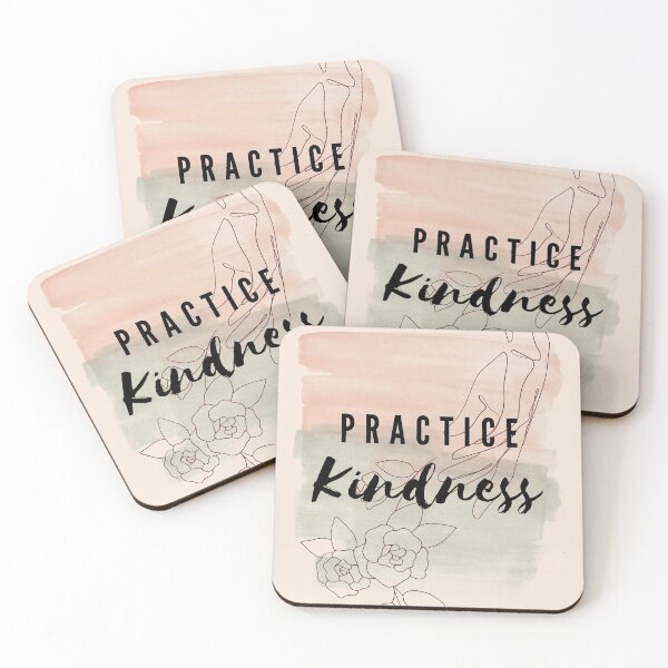 Item preview, practice kindness designed and sold by HanneBradley.