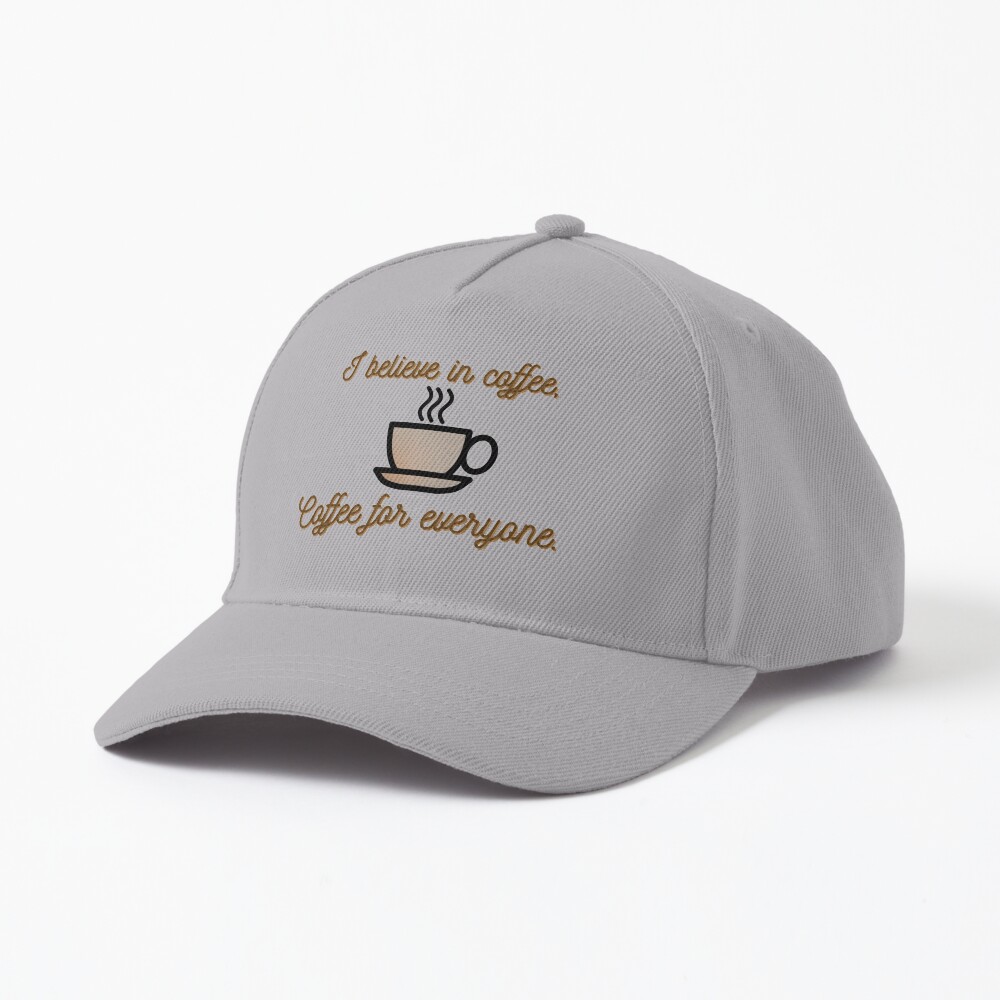 I Believe In Coffee - Daria Morgendorffer Design Cap
