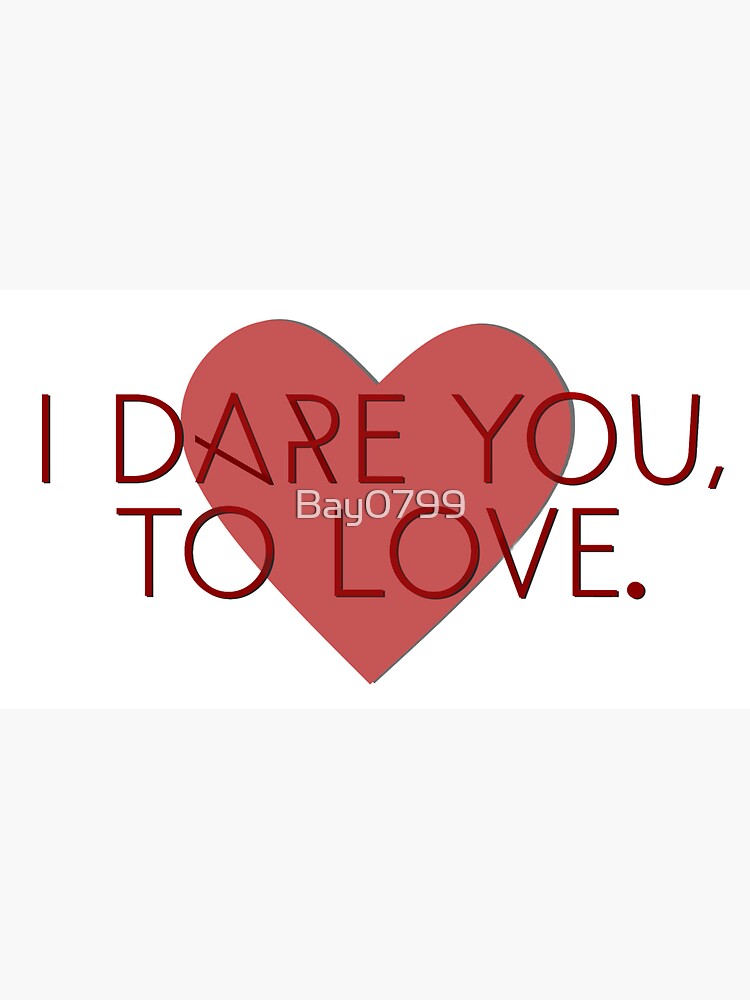 I Dare You To Love - Kelly Clarkson Design by Bay0799