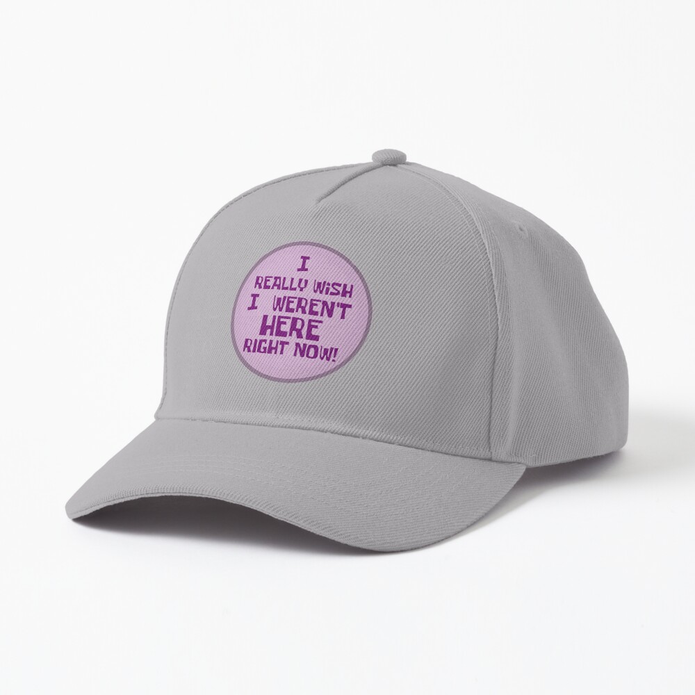 I Really Wish I Weren't Here Right Now! - Spongebob Design. Cap