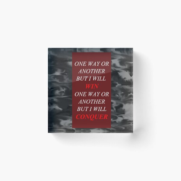Item preview, One Way Or Another But I Will Win D26 designed and sold by SelfUpgrade.