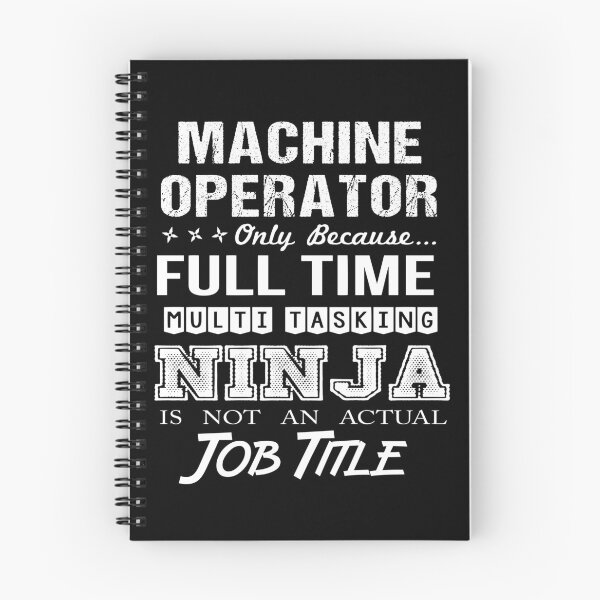 Item preview, Machine Operator T Shirt - Multitasking Ninja Job Gift Item Tee designed and sold by erstrudy75.
