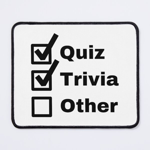 Item preview, Quiz, Trivia, Other (Black Text) designed and sold by PaynesPopUpQuiz.