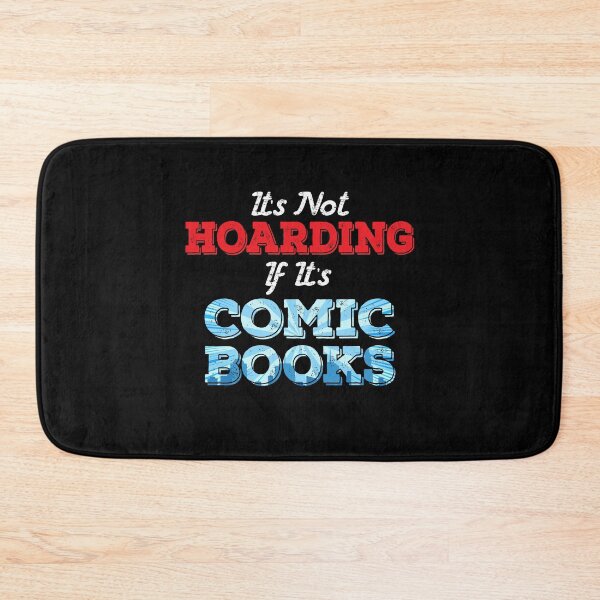 Item preview, It's Not Hoarding If Its Comic Books Collector designed and sold by Dressed For  Duty.
