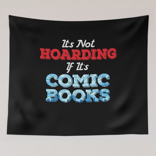 Item preview, It's Not Hoarding If Its Comic Books Collector designed and sold by Dressed For  Duty.