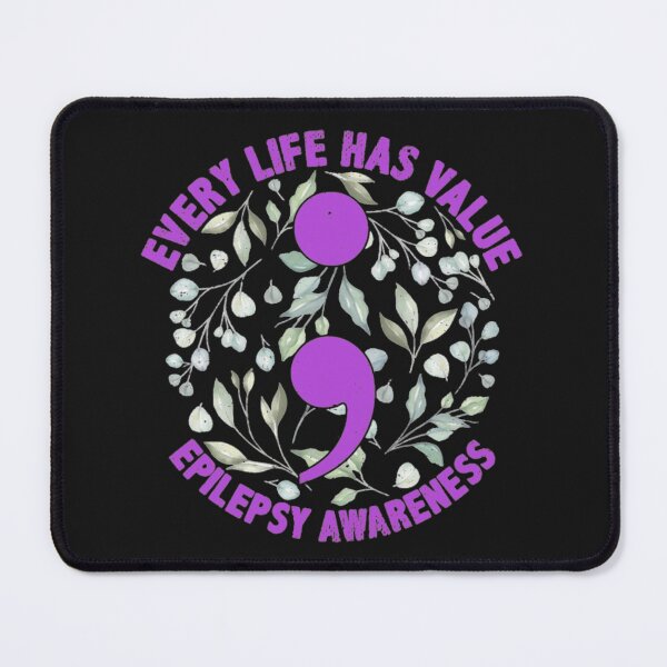 Item preview, Every life has value Epilepsy Awareness designed and sold by StarcyWol.