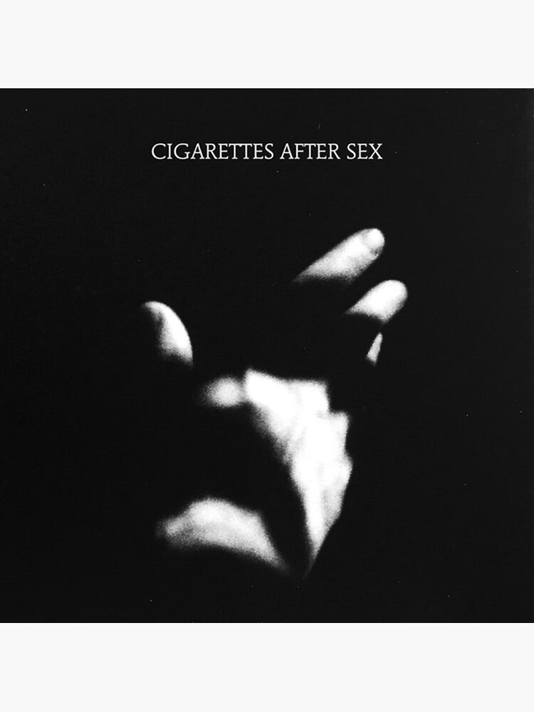 Cigarettes After Sex Poster Sticker For Sale By Suwii Redbubble