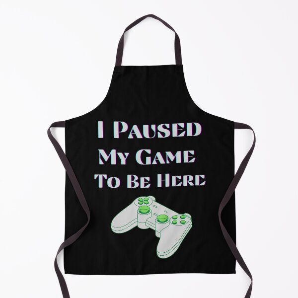 Item preview, I Paused My Game To Be Here (Green) designed and sold by RusticHouse.