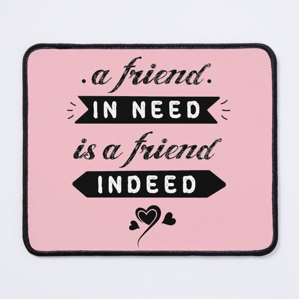 Item preview, A friend in need is a friend indeed #13 designed and sold by Achily.