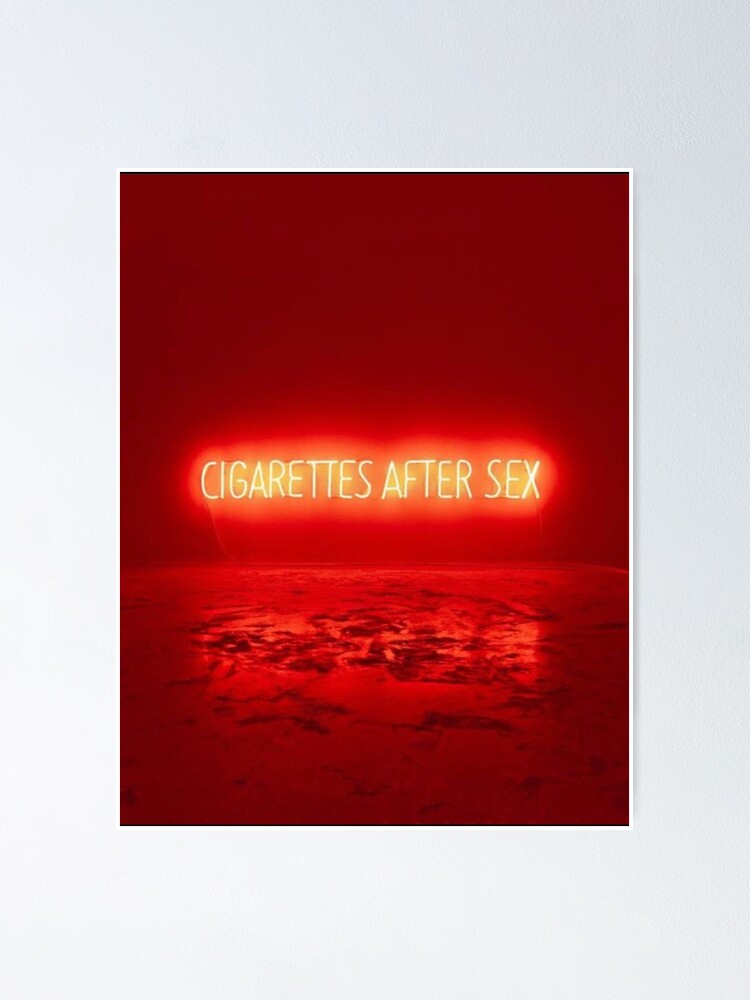 Cigarettes After Sex Poster Poster For Sale By Suwii Redbubble