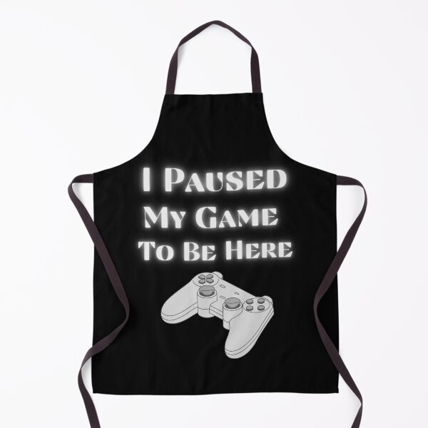 Item preview, I Paused My Game To Be Here (Gray) designed and sold by RusticHouse.