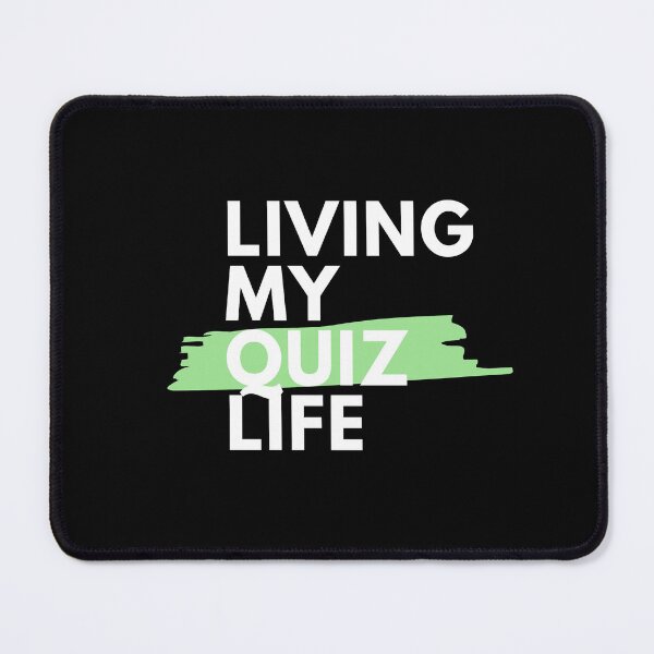 Item preview, Living my Quiz Life Green designed and sold by PaynesPopUpQuiz.