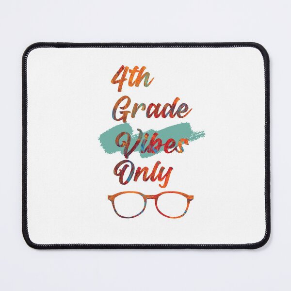 Item preview, Fourth Grade Vibes Only designed and sold by Marouane TM.