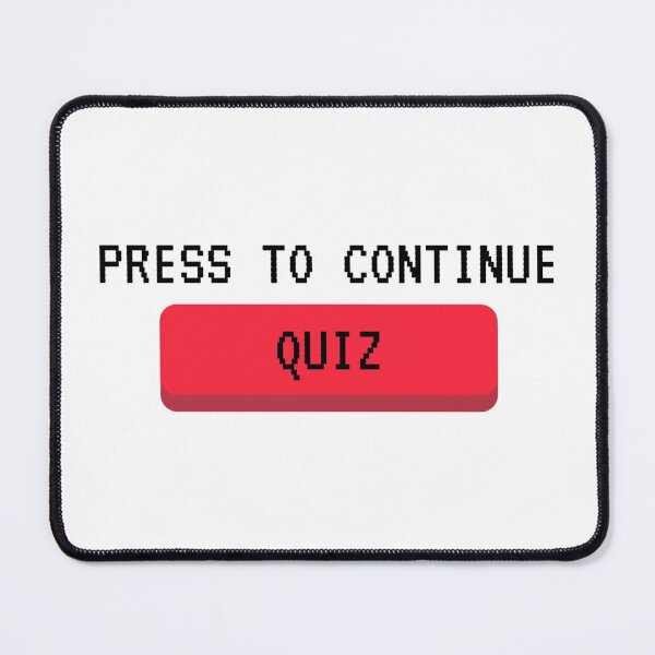 Item preview, Press Quiz To Continue designed and sold by PaynesPopUpQuiz.