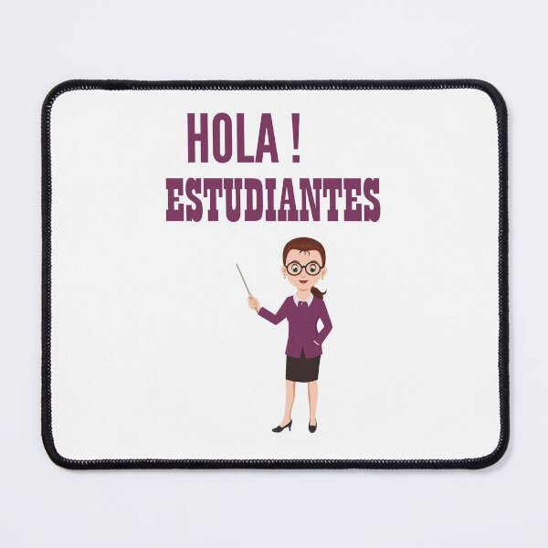 Item preview, Hola Estudiantes-Spanish Teacher Education-Spanglish designed and sold by Club7Studios.
