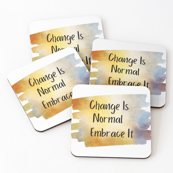 Item preview, Change is Normal Embrace It designed and sold by RaesPlace.