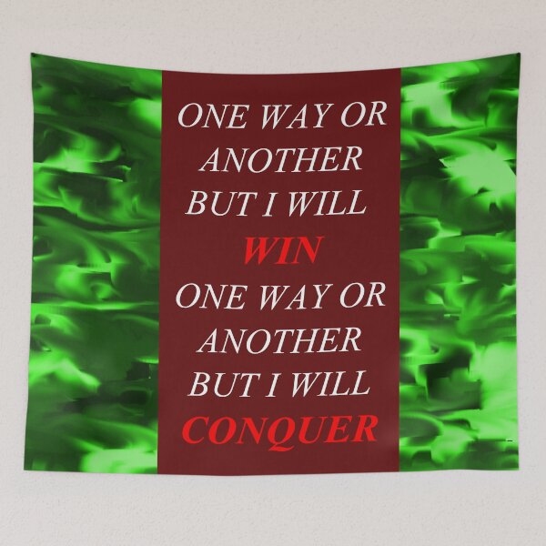 Item preview, One Way Or Another But I Will Win D27 designed and sold by SelfUpgrade.