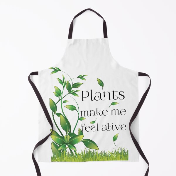 Item preview, Plants make me feel alive, plants make me alive designed and sold by Alice-Elgawi.