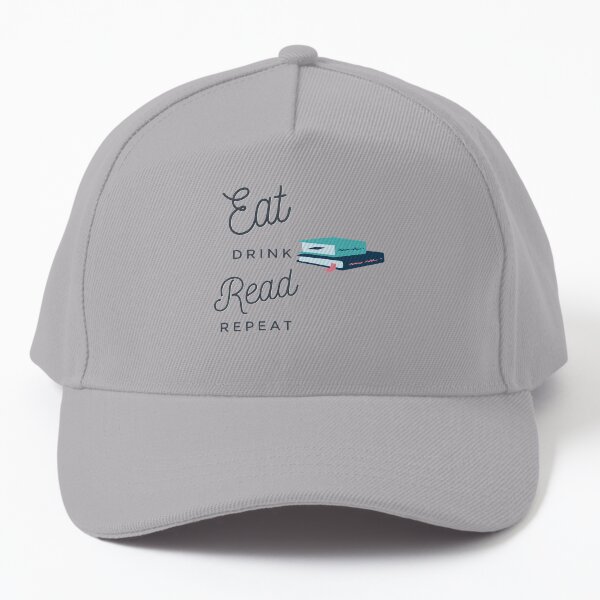 Eat Drink Read Repeat, Read, Reading, Literature, Books, Book Baseball Cap