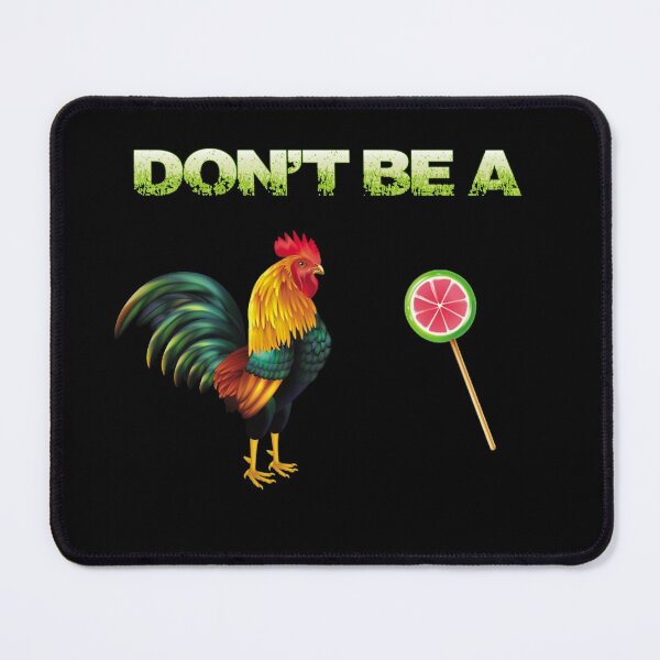 Item preview, Don't Be a Cock Sucker Funny Joke Lollipop Farm Soccer Funny Animals designed and sold by RagnarHouse.