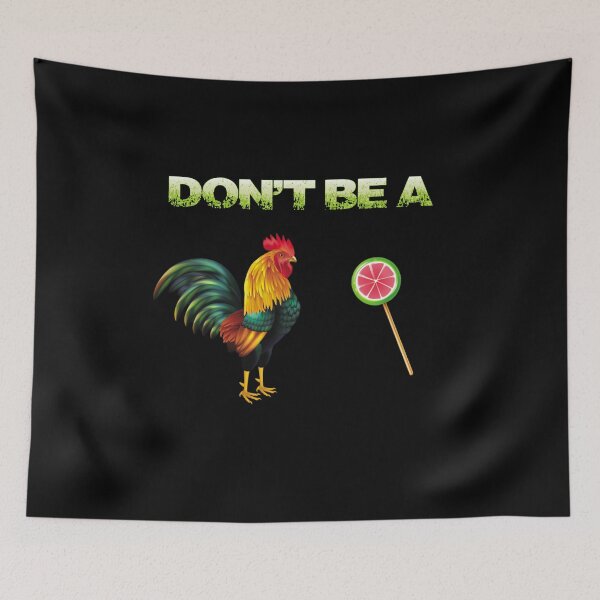 Item preview, Don't Be a Cock Sucker Funny Joke Lollipop Farm Soccer Funny Animals designed and sold by RagnarHouse.