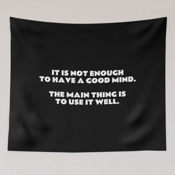 Item preview, It is not enough to have a good mind - philosophy quotes designed and sold by Inspirationmotivation.