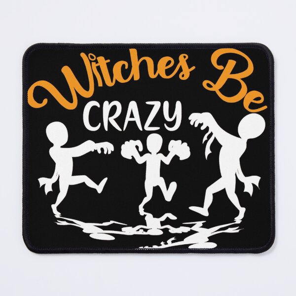Item preview, Witches Be Crazy designed and sold by eajob.