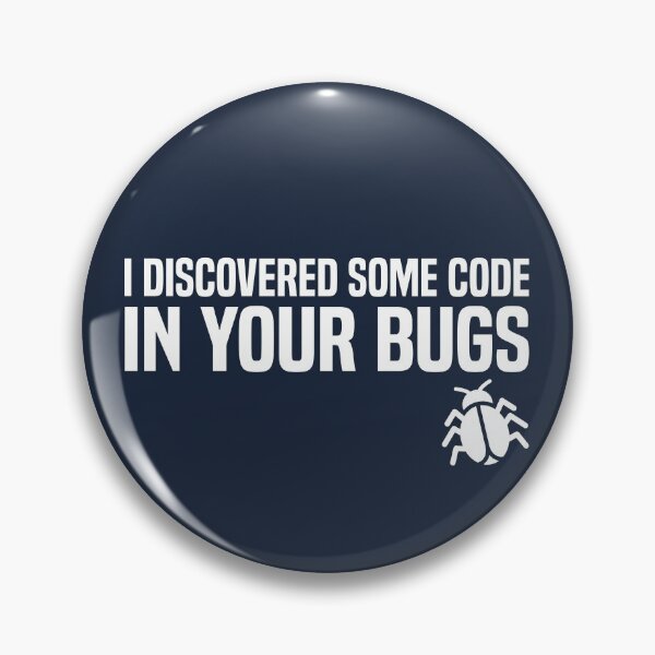 Item preview, I Discovered some Code in your Bugs designed and sold by Koi-Art.