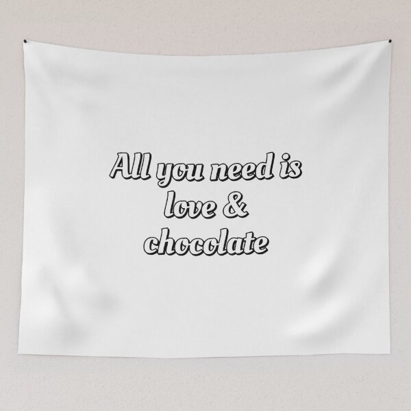 Item preview, All you need is love and chocolate   designed and sold by Inspirationmotivation.