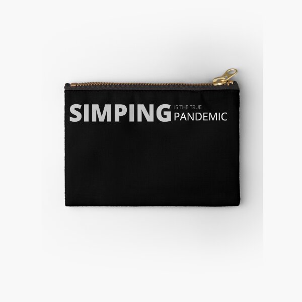 Item preview, SIMPING is the true pandemic. designed and sold by Tiredmenphilo.