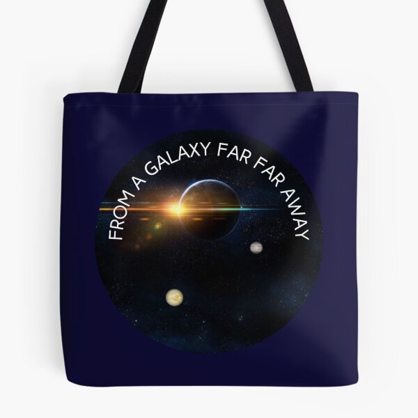 Item preview, From A Galaxy Far Far Away designed and sold by Rozlar.