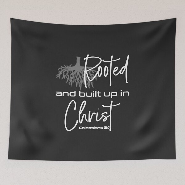 Item preview, Christian Design - Rooted and built up in Christ - Colossians 2 verse 7 designed and sold by simplydesignart.